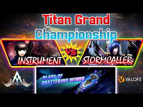 Titan 06/10/2019 AM: Semifinal - weifanny vs ReViVal - Atlantica Online Valofe