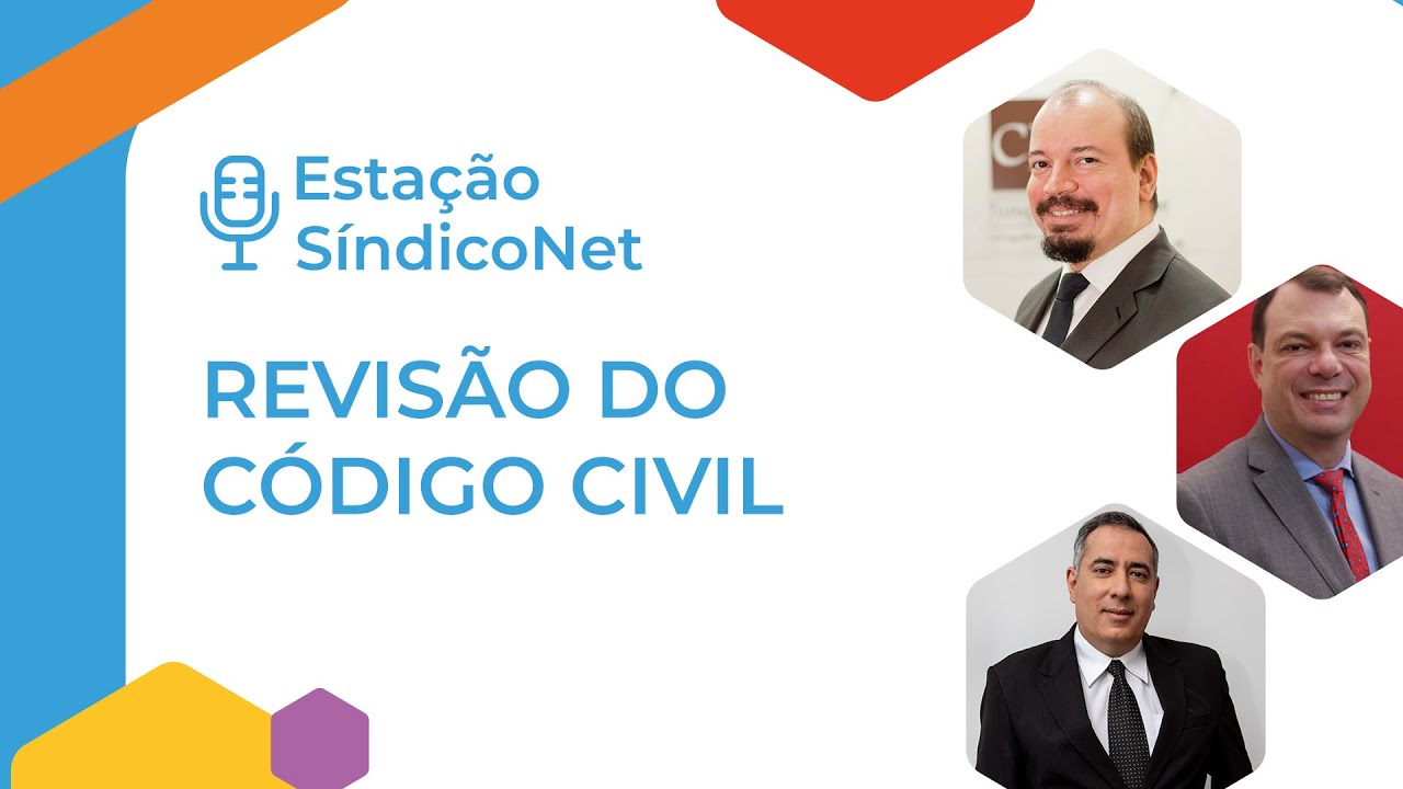 REVISÃO DO CÓDIGO CIVIL | Estação SíndicoNet no Conexão 2024