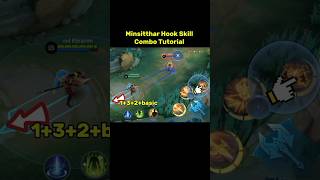 Minsitthar Hook And Ultimate Combo Tutorial Mobile Legends #ml2b #minsitthar #mlbb #shorts
