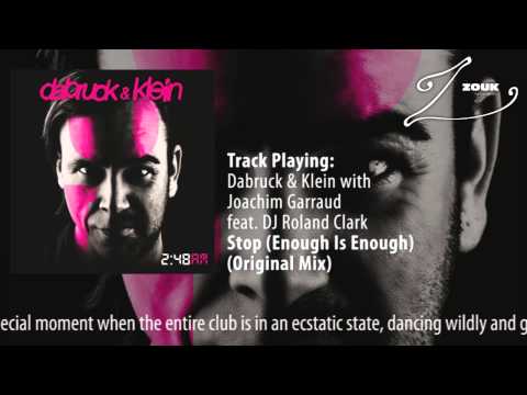 Dabruck & Klein with Joachim Garraud feat. DJ Roland Clark - Stop (Enough Is Enough) (Original Mix)
