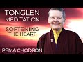 Pema Chödrön | Tonglen Meditation