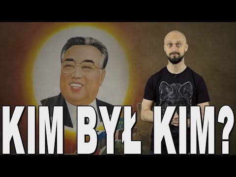Kim był Kim? - Kim Ir Sen. Historia Bez Cenzury