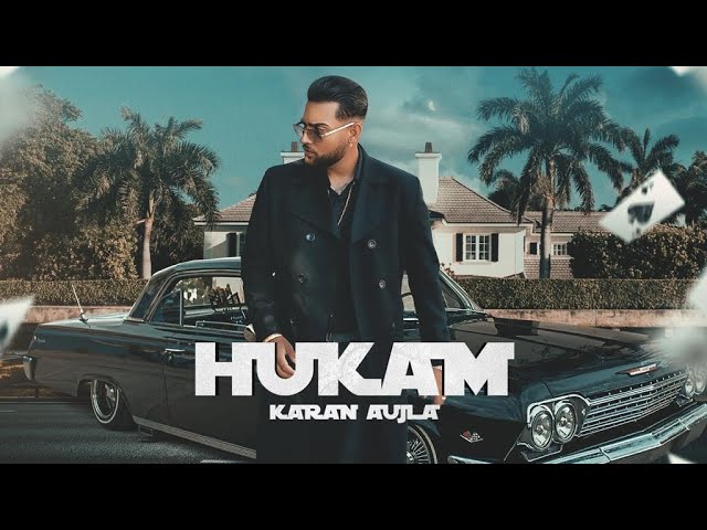 Hukam Lyrics Translation In English - Karan Aujla