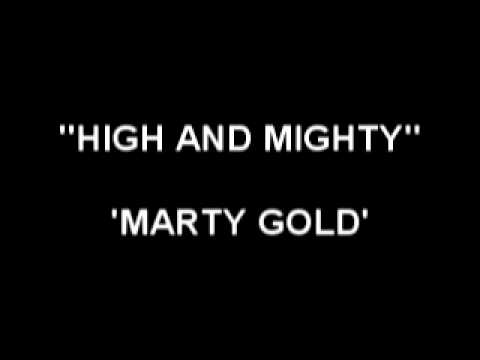 High and Mighty - Marty Gold