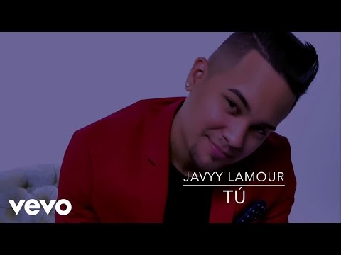 Video Tú (Letra) de Javyy L'amour