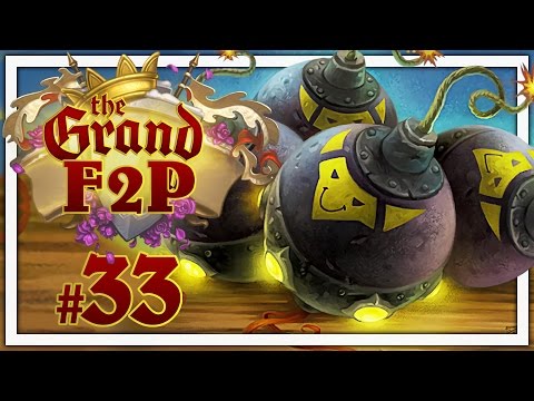Hearthstone: The Grand F2P #33 - Happy Bombs