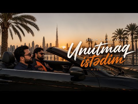 Rəssam & Araz Rafail - Unutmaq İstədim (Mood Video)
