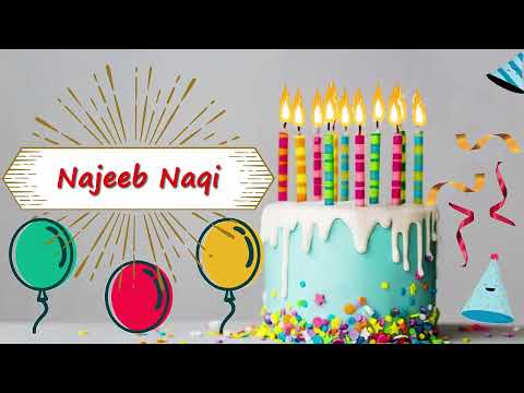 Muhammad Najeeb Naqi Khan Birthday Cake | Happy Birthday Muhammad Najeeb Naqi Khan Birthday Song