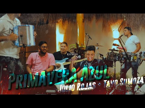 Primavera Azul - Julio Rojas y Tavo Sumoza (COVER EN VIVO)