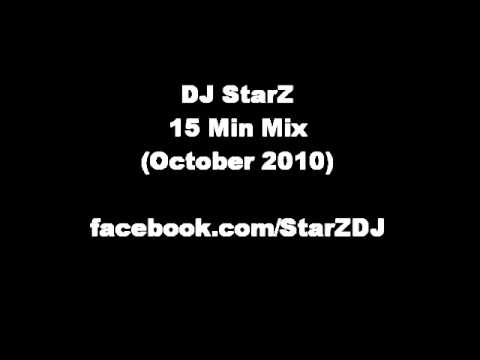 DJ StarZ - 15 Min Mix (October 2010)