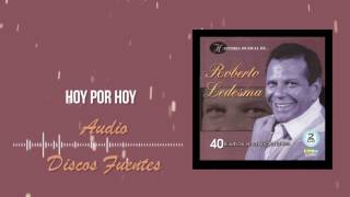 Hoy por hoy - Roberto Ledesma / Discos Fuentes