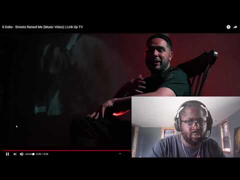 [American Reaction] K Koke - Streets Raised Me (Music Video) | Link Up TV