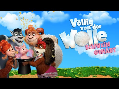 Völlig von der Wolle: Schwein gehabt! (ABENTEUER I spannende Animationsfilme auf deutsch)