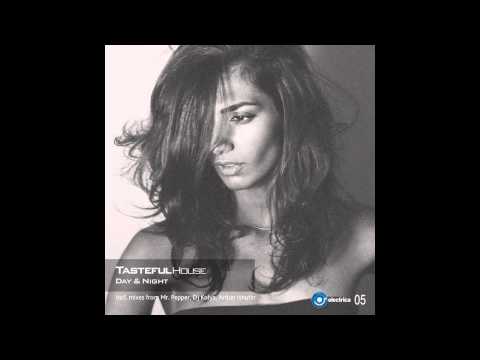 Tasteful House-Day & Night(Deep Mix) ELECTRICA RECORDS