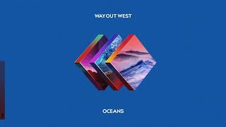 Way Out West - Oceans feat. Liu Bei