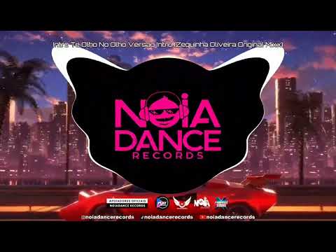 Te Olho No Olho Versao Intro - (Zequinha Oliveira Original Mixx)