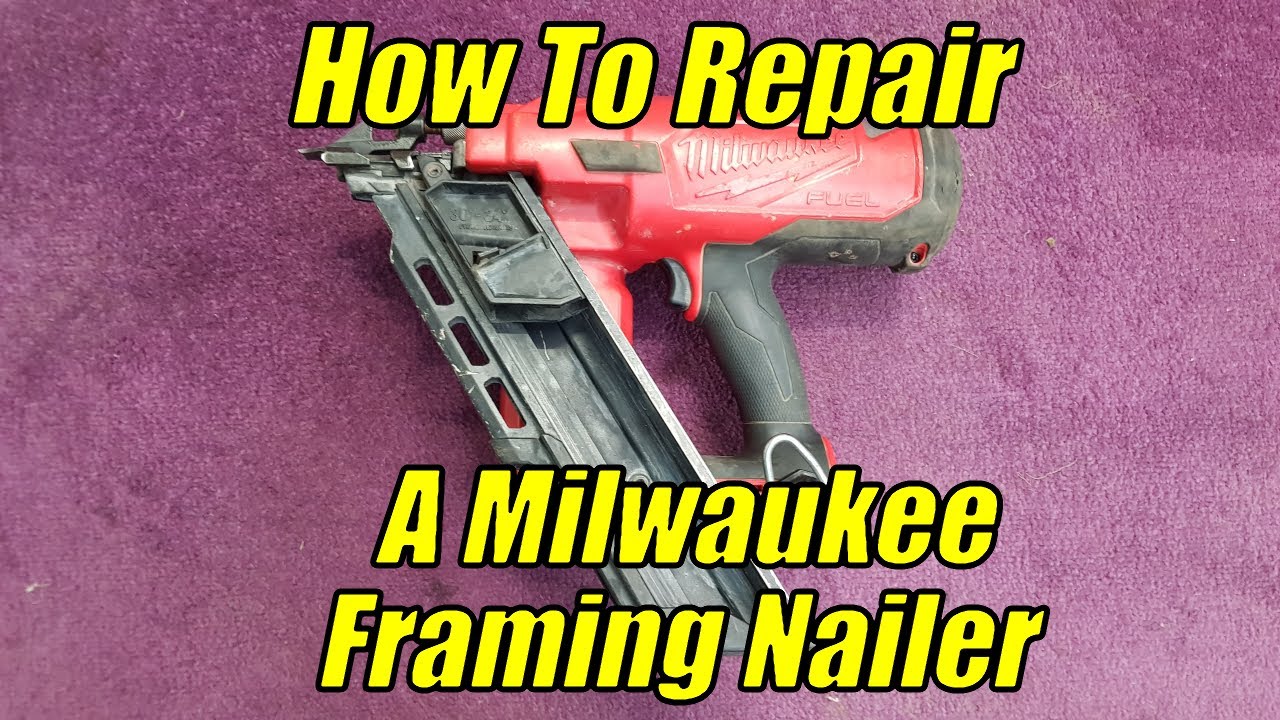 How to fix a Milwaukee nail gun