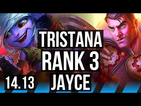 TRISTANA vs JAYCE (MID) | Rank 3, Rank 2 Trist, 5/1/3 | VN Challenger | 14.13