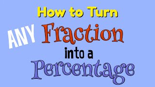 How to Turn Any Fraction into a Percentage