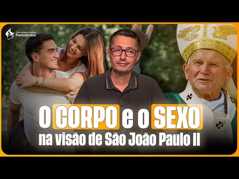 SEXUALIDADE: o que o PAPA SÃO JOÃO PAULO II nos ensina - Teologia do Corpo | Prof. Raphael Tonon