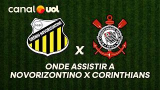 NOVORIZONTINO X CORINTHIANS: ONDE ASSISTIR À TRANSMISSÃO AO VIVO DO JOGO E HORÁRIO PELO PAULISTÃO