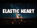Sia Elastic Heart Lyrics