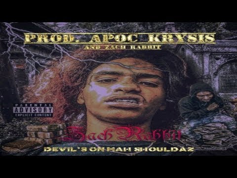 ZACH RABBIT - DEVIL'S ON MAH SHOULDAZ (Full EP)