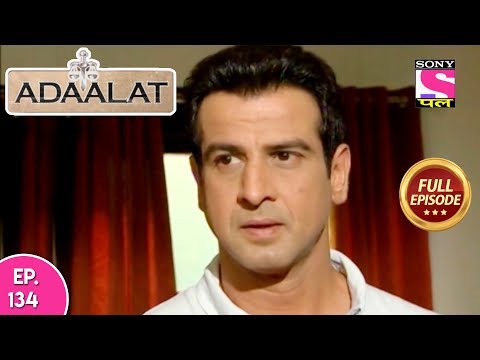 Adaalat - Full Episode 134 - 21st  May, 2018