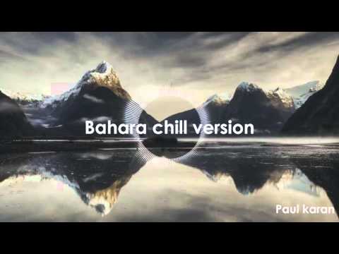 Bahara chil version, Best Instrumental ever