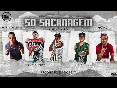 MC LUKA DA ZO E MANO CHEFFE E MC BDR E FAVELA NO BEAT SÓ SACANAGEM MÚSICA NOVA EXCLUSIVA 2019