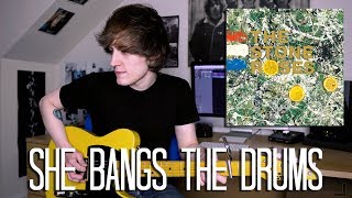 She Bangs The Drums - The Stone Roses Cover