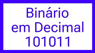 Conversão De Binário Em Decimal