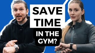 How Can You Save Time In The Gym? | Work Smarter, Not Longer