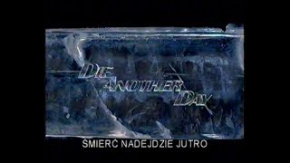 Śmierć nadejdzie jutro (2002) Die Another Day (zwiastun VHS)
