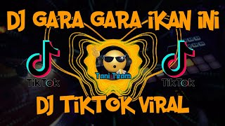 Download lagu DJ GARA GARA IKAN INI MAMA BUANG BALANGAN mp3