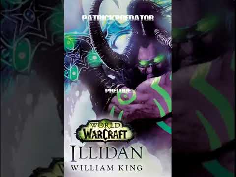 World of Warcraft: Illidan - full audiobook