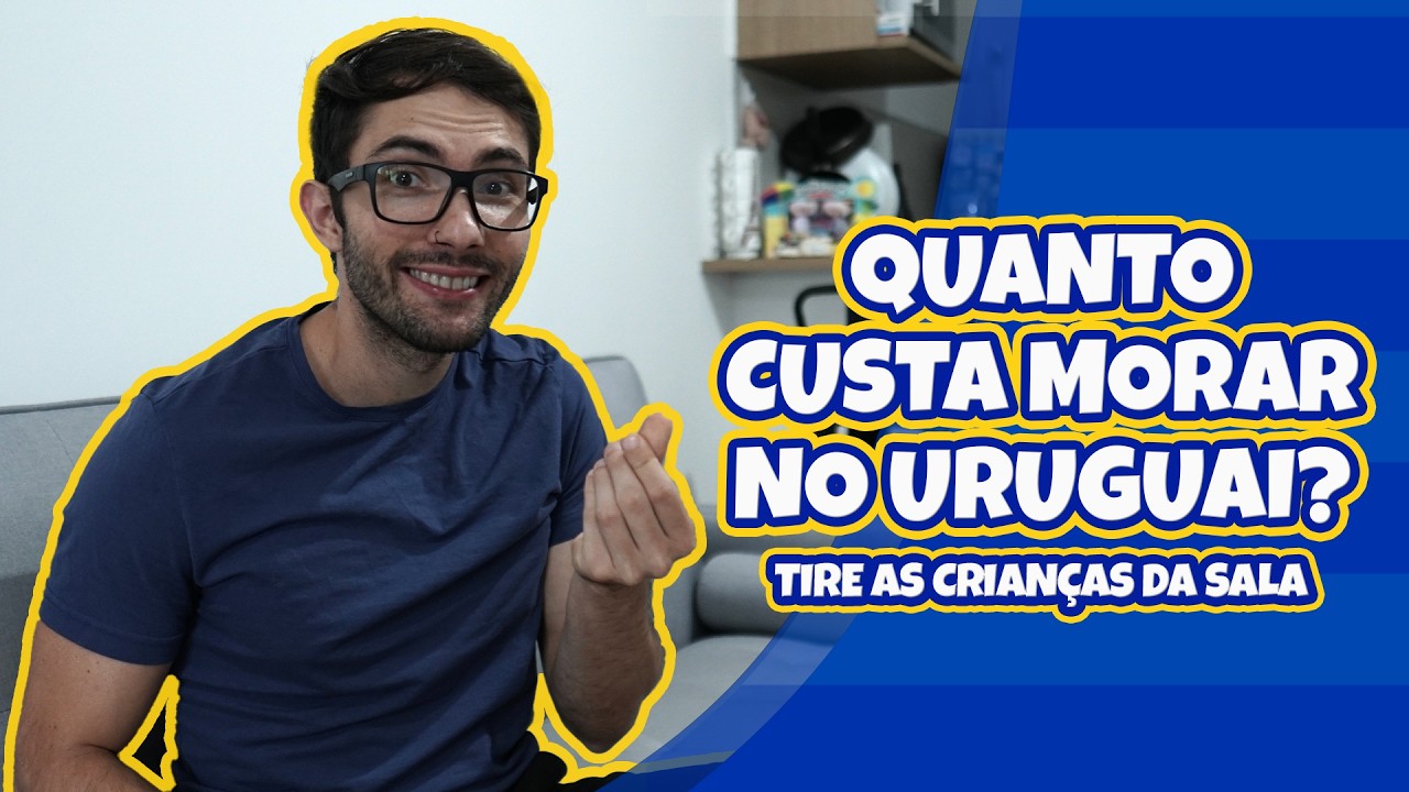 Custo de Vida no Uruguai 2025: Tudo o Que Você Precisa Saber!