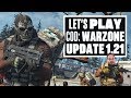 Let's Play Call of Duty: Warzone Gameplay - LET'S RECON UPDATE 1.21!