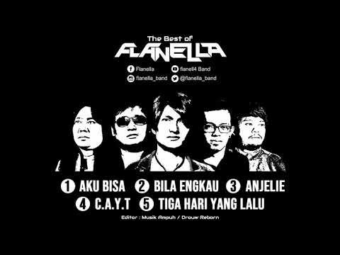 The Best Of Flanella (Bila Engkau) TOP 5 Full Album
