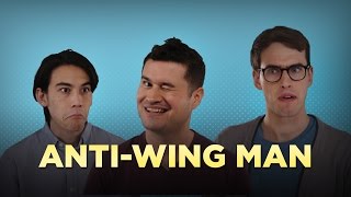 The Opposite of a Wing Man