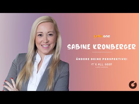 Ändere deine Perspektive! Sabine Kronberger mit "It's All Good"