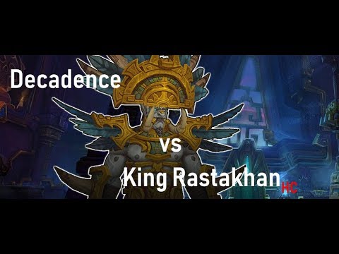 Decadence vs King Rastakhan HC