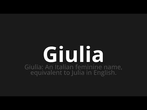 How to pronounce Giulia