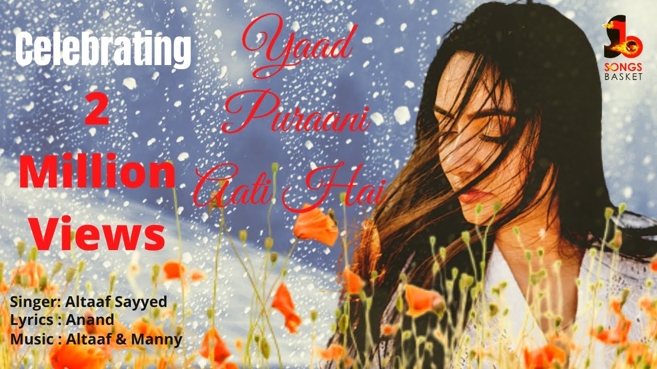 Yaad Purani Aati Hai Lyrics - Altaaf Sayyed ~ LYRICGROOVE Yaad Purani Aati Hai Lyrics - Altaaf Sayyed ~ LYRICGROOVE