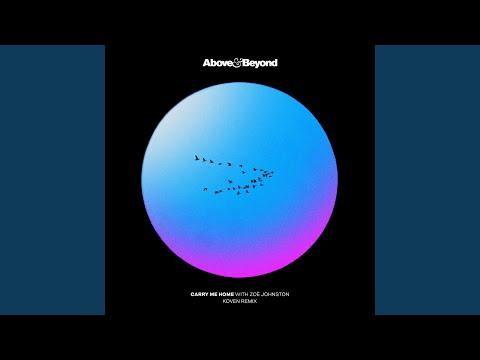 Carry Me Home - Koven Remix