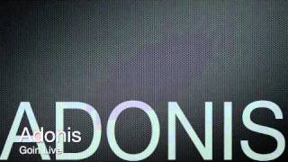 Adonis - Goin Live