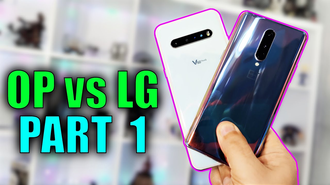 OnePlus vs LG PART 1: V60 or OnePlus 8?