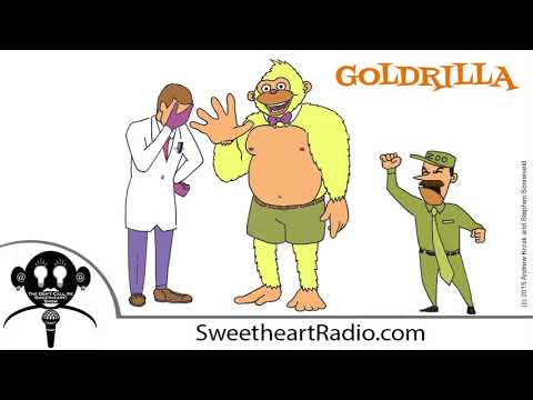 The Don't Call Me Sweetheart! Show: GOLDRILLA: “Base Cabinet”