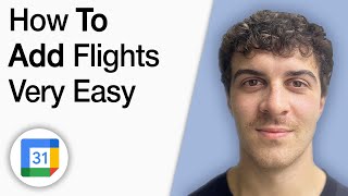 How to Add Flights to Google Calendar Very Easy! [2025 Full Guide]