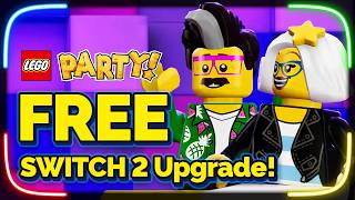 Lego Party: Switch 2 Edition IS OUT NOW!! - FREE UPGRADE!
